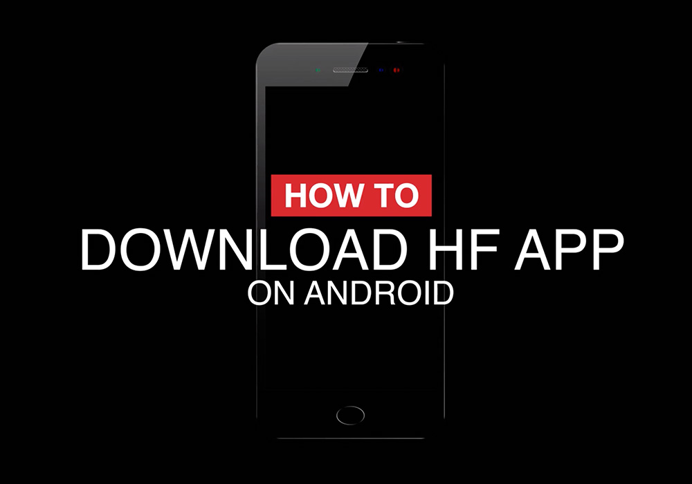 How to Download HFM App Android
